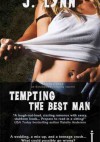 Tempting the Best Man - J. Lynn