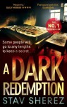 A Dark Redemption: Carrigan and Miller 1 - Stav Sherez
