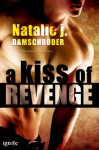 A Kiss of Revenge - Natalie J. Damschroder