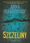 Szczeliny - Anna Starobiniec