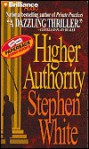 Higher Authority (Audio) - Stephen White