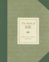 DIARY: The Book of ME: A Do-It-Yourself Memoir - NOT A BOOK