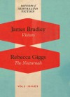 Visitors / The Nocturnals (RAF Volume 2: Issue 3) - James Bradley, Rebecca Giggs