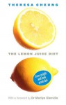 The Lemon Juice Diet - Theresa Cheung