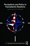 Perceptions and Policy in Transatlantic Relations: Prospective Visions from the US and Europe - Natividad Fernández Sola