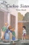 Cuckoo Sister - Vivien Alcock