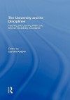 The University and Its Disciplines: Teaching and Learning Within and Beyond Disciplinary Boundaries - Carolin Kreber