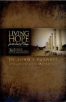 Living Hope for the End of Days: 365 Days of Devotions from the Book of the Revelation: the Safest Spot in the Universe - John Samuel Barnett, John F. MacArthur Jr.