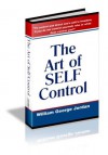 The Art of Self-Control - William George Jordan