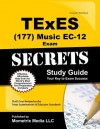 TExES (177) Music EC-12 Exam Secrets Study Guide: TExES Test Review for the Texas Examinations of Educator Standards - TExES Exam Secrets Test Prep Team