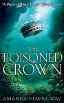 The Poisoned Crown. Amanda Hemingway - Amanda Hemingway