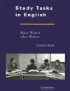 Study Tasks in English Student's book (English for academic purposes) (English for academic purposes) - Mary Waters, Alan Waters