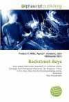 Backstreet Boys - Agnes F. Vandome, John McBrewster, Sam B Miller II