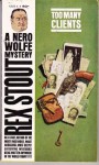 Too Many Clients - A Nero Wolfe Mystery - Rex Stout