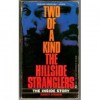 Two of a Kind: The Hillside Strangler - Darcy O'Brien