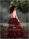 Passing as Elias - Kate Bloomfield