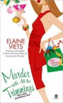 Murder with All the Trimmings - Elaine Viets