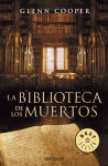 La biblioteca de los muertos - Glenn Cooper, Sergio Lledó Rando