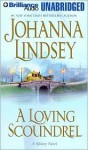 A Loving Scoundrel (Audio) - Johanna Lindsey, Laural Merlington