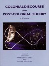 Colonial Discourse And Post Colonial Theory: A Reader - Laura Chrisman