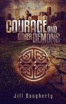 Courage and Other Demons - Jill Daugherty