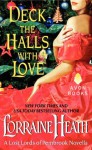 Deck the Halls With Love (The Lost Lords of Pembrook, #2.5) - Lorraine Heath