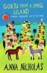 Goats from a Small Island: Grabbing Mallorcan Life by the Horns - Anna Nicholas