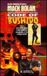 Code of Bushido - Dan Schmidt, Don Pendleton