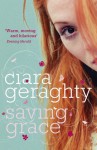 Saving Grace - Ciara Geraghty