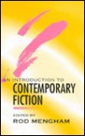 An Introduction to Contemporary Fiction - Rod Mengham