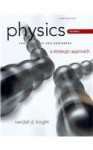 Physics for Scientists and Engineers: A Strategic Approach, Vol. 4 (CHS 25-36) - Randall Dewey Knight