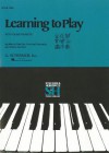 Learning to Play for Young Pianists, Book 2 - Norman Horowitz, Claire Gordon, Melvin Stecher