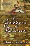 The Goddess of Dance (The Spirits of the Ancient Sands) - Anna Kashina