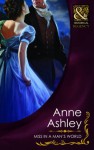 Miss in a Man's World - Anne Ashley