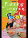 Planning for Learning Through Food - Rachel Sparks Linfield