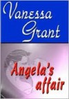 Angela's Affair - Vanessa Grant