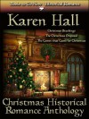 Christmas Historical Romance Anthology - Karen Hall