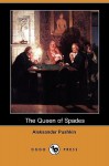 The Queen of Spades (Dodo Press) - Alexander Pushkin