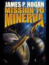 Mission to Minerva (Giants Star) - James P. Hogan