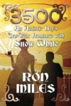 3500: An Autistic Boy's Ten-Year Romance with Snow White - Ron Miles