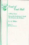 Toad Of Toad Hall: A Play - Kenneth Grahame