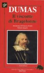 Il visconte di Bragelonne - Alexandre Dumas