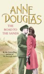 The Road to the Sands - Anne Douglas