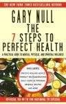 7 Steps to Perfect Health: A Practical and Affordable Guide to Health and Nutrition (7 Steps to) - Gary Null