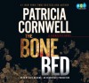 The Bone Bed: A Scarpetta Novel - Patricia Cornwell