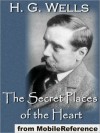 The Secret Places of the Heart - H.G. Wells