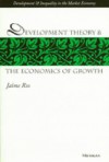 Development Theory and the Economics of Growth - Jaime Ros