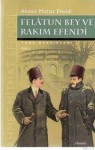 Felâtun Bey ve Rakım Efendi - Ahmet Mithat Efendi