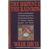 The Serpent and the Rainbow - Wade Davis