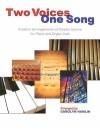 Two Voices, One Song: Arrangements for Piano and Organ - Carolyn Hamlin